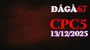 Xem Video Đá Gà CPC5 Hôm Nay 13122025 Trực Tiếp Mượt Nhất