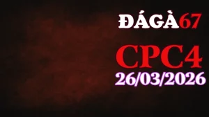 Xem Lại Đá Gà Trực Tiếp CPC4 Hôm Nay 26032026